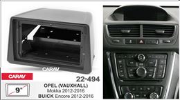 Переходная рамка для установки автомагнитолы CARAV 22-494: 9" / 230:220 x 130 mm / BUICK Encore 2012-2016 / OPEL Mokka 2012-2016 / Vauxhall Mokka 2012-2016