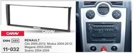 Переходная рамка для установки автомагнитолы CARAV 11-032: 1 DIN / 182 x 53 mm / RENAULT Clio 2005-2012; Modus 2004-2012; Megane 2003-2009; Scenic 2004-2009